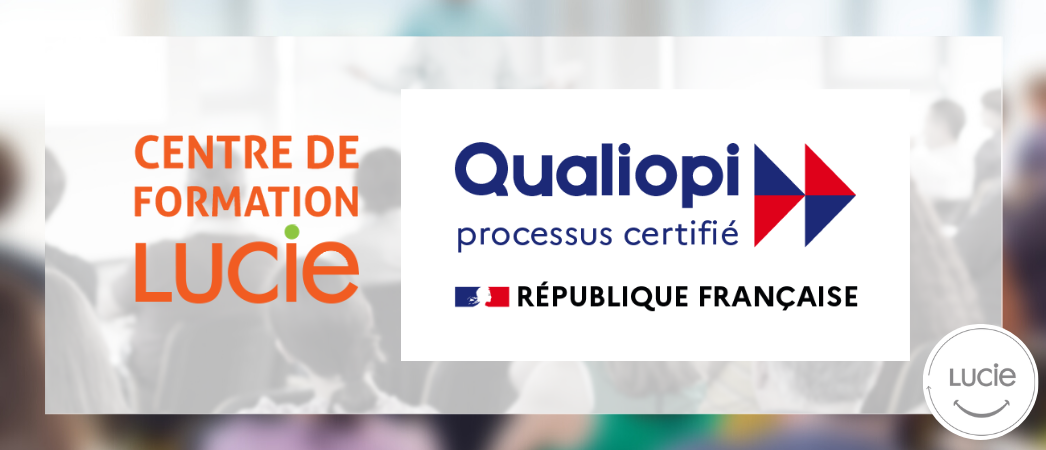 Le Centre de Formation RSE LUCIE obtient la certification Qualiopi